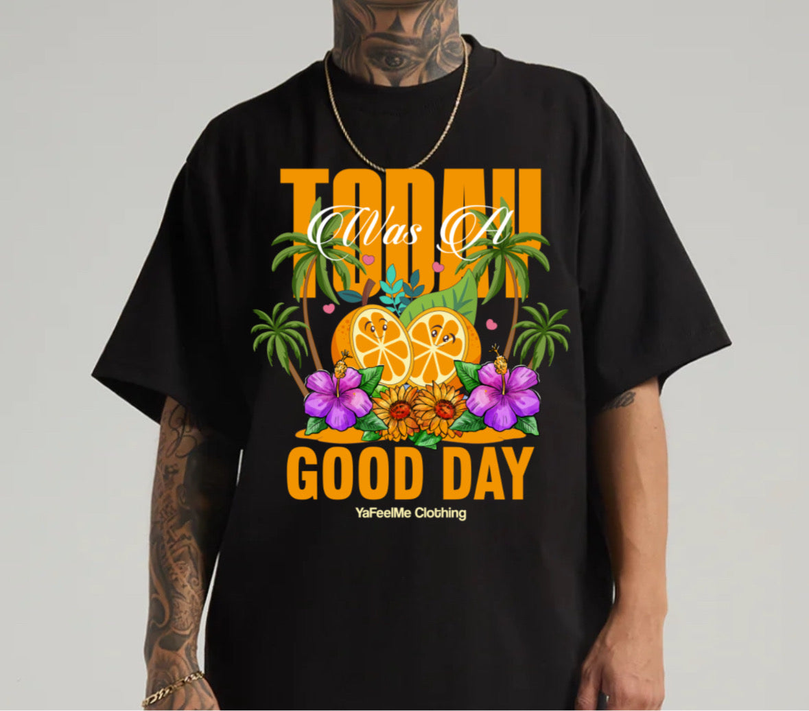 'TODAY WAS A GOOD DAY' TEE