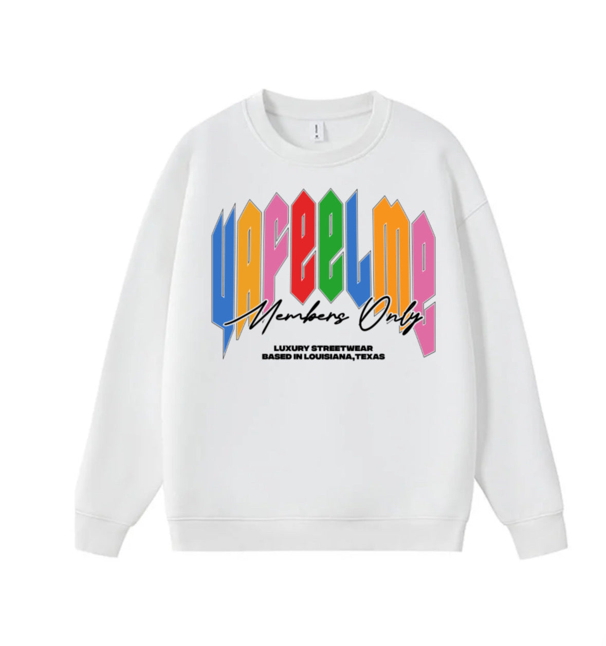 MEMBERS ONLY SWEATSHIRT